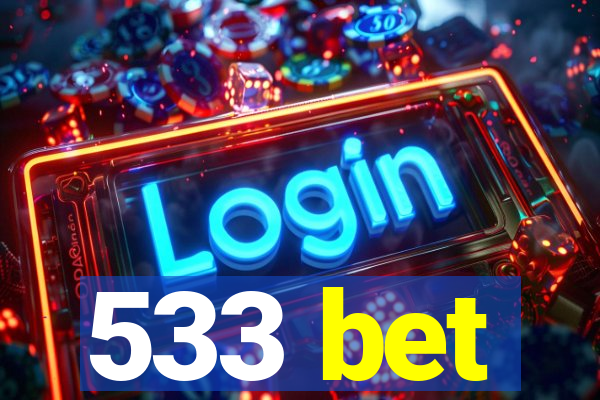 533 bet